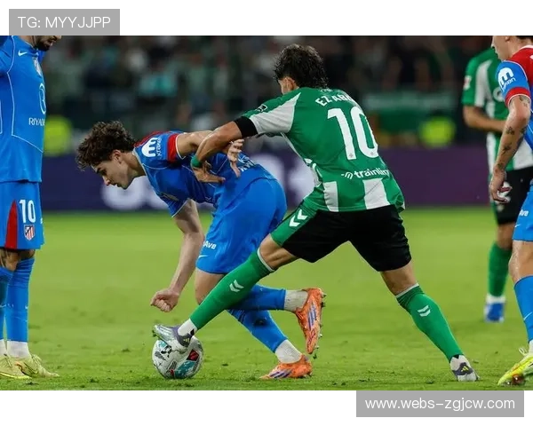 贝蒂斯1-0客胜马竞,防守反击效率终结对手零封纪录 贝蒂斯1-0客胜马竞,防守反击效率终结对手零封纪录